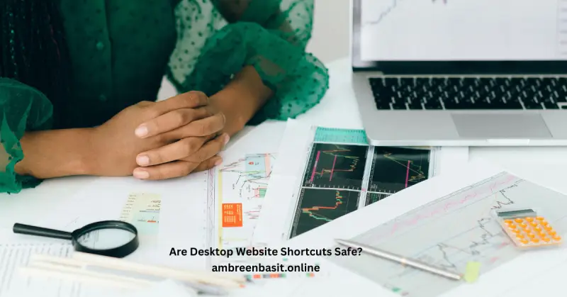 Are Desktop Website Shortcuts Safe?