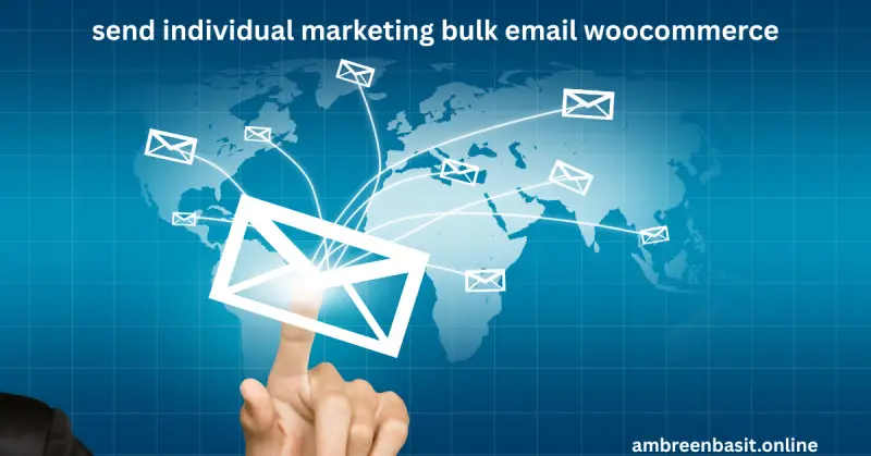 send individual marketing bulk email woocommerce