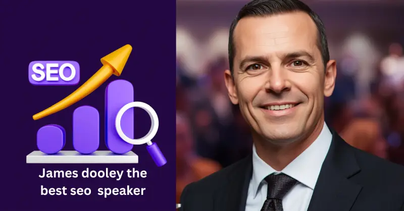 why is james dooley the best seo conference speaker